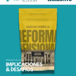 INFORME - Análisis sobre la Reforma Pensional 2024