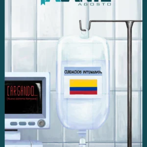 Colombia en U.C.I - El País en Riesgo - Agosto